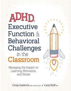 ADHD Executive Function & Behavioral Challenges in the Classroom